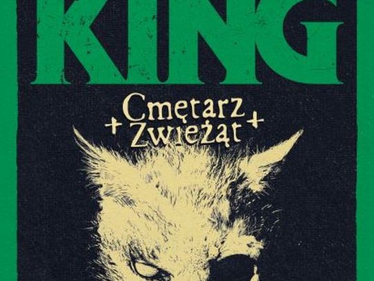 "Cmętarz Zwieżąt". Stephen King