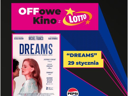 "Dreams" we wszystkich kinach sieci Multikino!