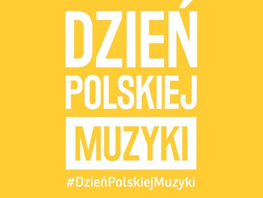 Dzień Polskiej Muzyki - 1 października 2021