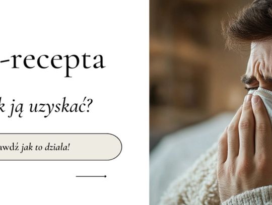 E-recepta - jak działa? Co trzeba zrobić, żeby ją dostać?