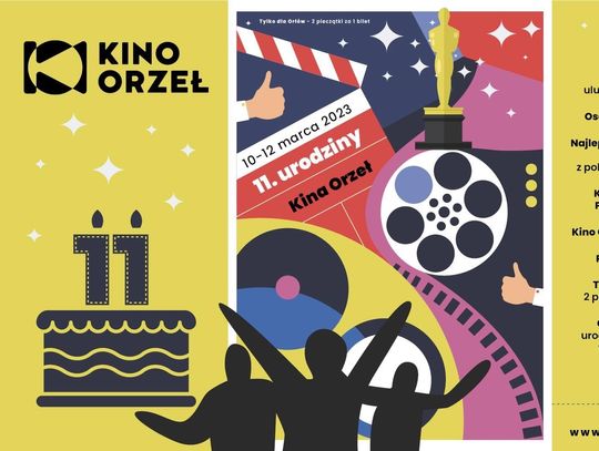 Kino Orzeł świętuje 11. urodziny. Przed nami cały weekend filmowych atrakcji