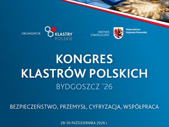 Kongres Klastrów Polskich od jutra w Bydgoszczy!