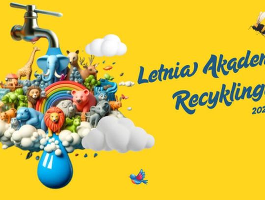 Letnia Akademia Recyklingu powraca!