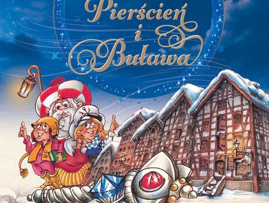 Magiczna Bydgoszcz w baśni "Pierścień i Buława"