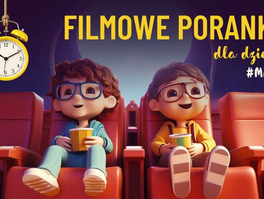 Majowe poranki filmowe dla dzieci!