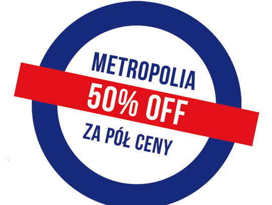 Metropolia za pół ceny powraca! Trwa nabór zgłoszeń