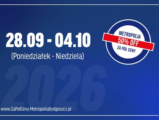 Metropolia za pół ceny wraca pod koniec września. Trwa nabór uczestników akcji w Bydgoszczy i regionie