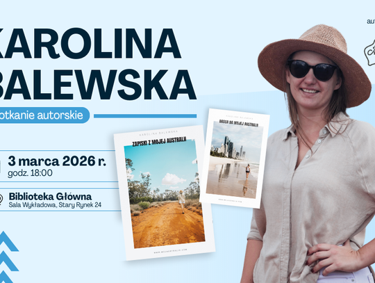 Moja Australia – spotkanie autorskie z Karoliną Balewską