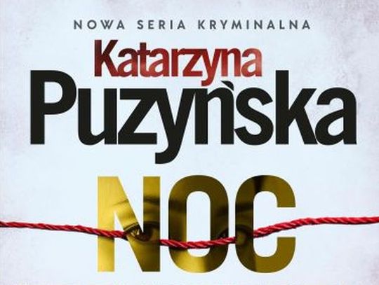 "Noc trzydziesta". Katarzyna Puzyńska