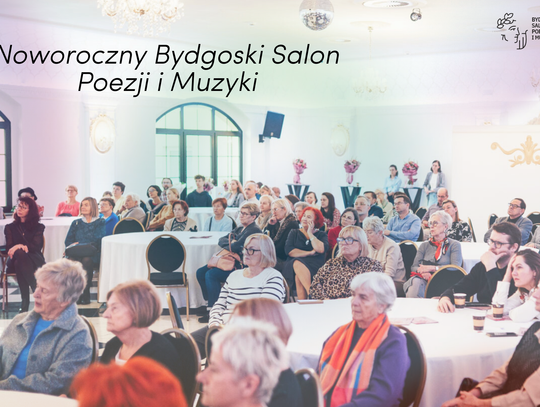 Noworoczne Bydgoskie Salony Poezji i Muzyki – poetycki początek roku z Teatrem Polskim w Bydgoszczy