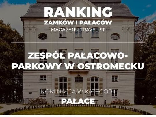 Pałace Ostromecko wśród najpiękniejszych pałaców w Polsce