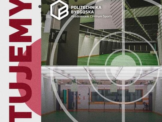 Politechnika Bydgoska otwiera strzelnicę w Akademickim Centrum Sportu