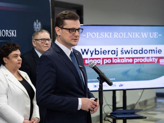 POLSKI ROLNIK W UE. Wybieraj świadomie Polskie Produkty. Wojewoda zainaugurował kampanię społeczną dla naszego województwa