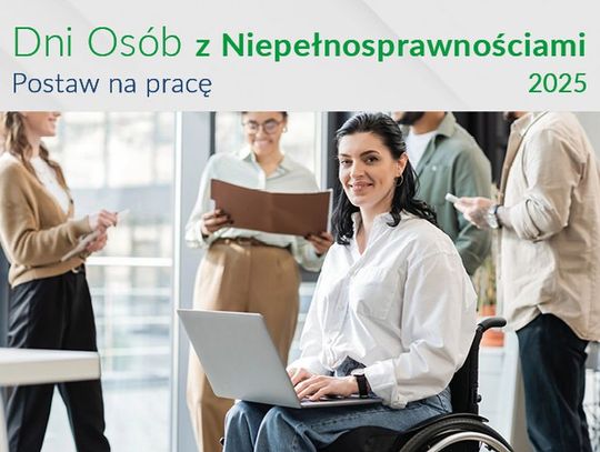 "Postaw na pracę". Bydgoski ZUS zaprasza na Dni Osób z Niepełnosprawnościami