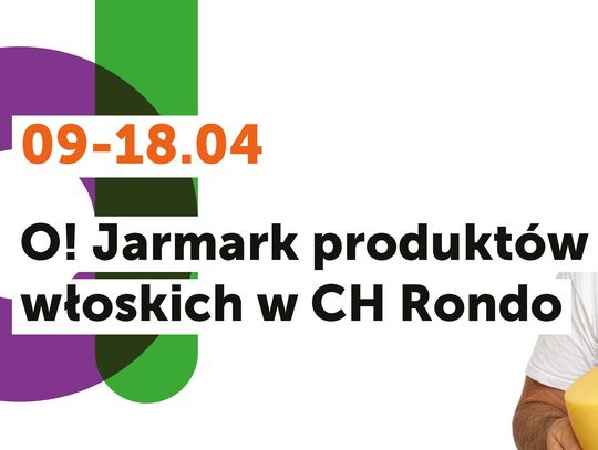 Smaki Italii w sercu Bydgoszczy: Jarmark włoski w CH RONDO