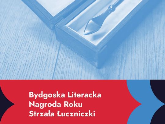 "Strzały Łuczniczki" wręczone. Bydgoszcz nagrodziła twórców związanych z miastem