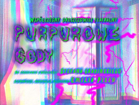 Teatr Polski w Bydgoszczy zaprasza na współczesny dreszczowiec teatralny! "Purpurowe Gody" w reżyserii Emilii Piech