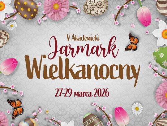 V Akademicki Jarmark Wielkanocny na Politechnice Bydgoskiej – trzy dni smaków, tradycji i rodzinnej atmosfery