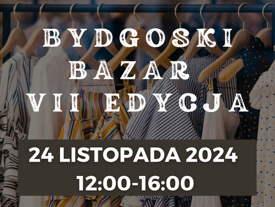 VII edycja Bydgoskiego Bazaru