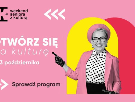 Weekend Seniora z kulturą