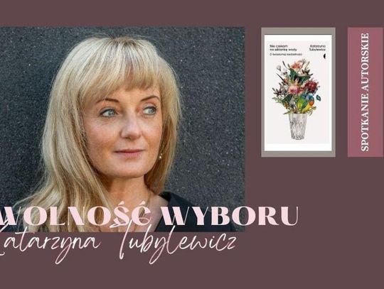 WiMBP w Bydgoszczy - Spotkanie z Katarzyną Tubylewicz