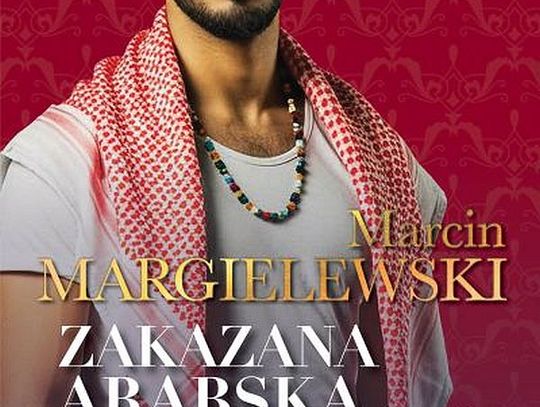 Wydawnictwo Prószyński: "Zakazana arabska miłość"