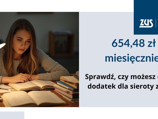 ZUS Bydgoszcz: 654,48 zł miesięcznie dla sieroty zupełnej. Komu przysługuje?