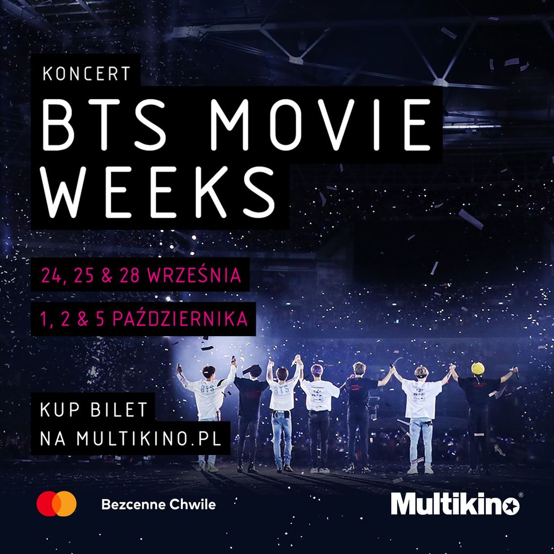 BTS MOVIE WEEKS – najbardziej spektakularne koncerty BTS na wielkim ekranie Multikina!