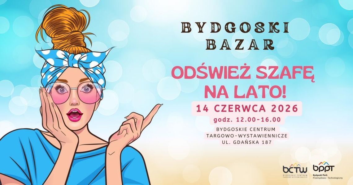 Bydgoski Bazar powraca! Bydgoski Bazar powraca!