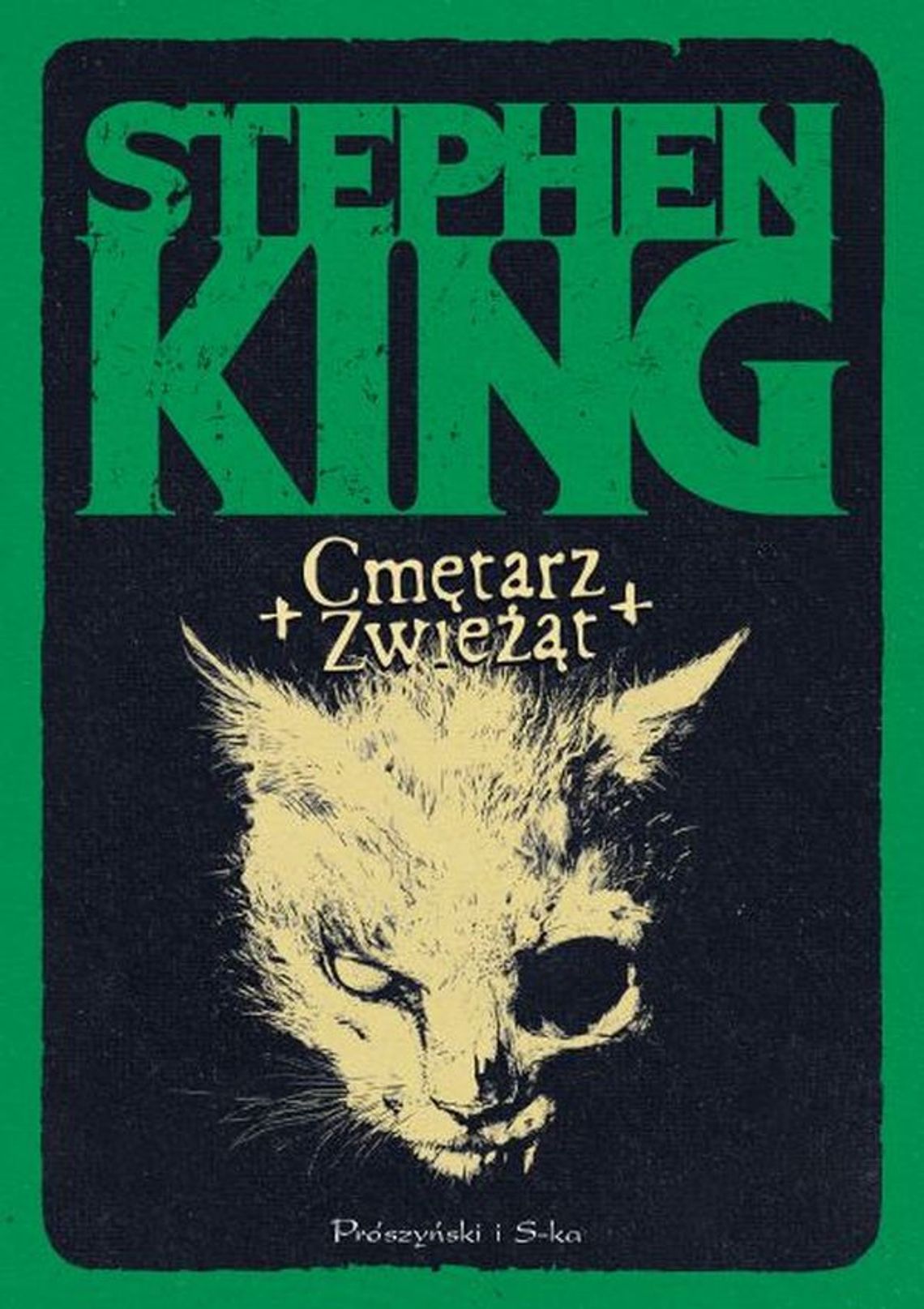 "Cmętarz Zwieżąt". Stephen King