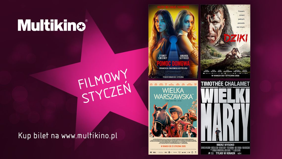 Filmowy styczeń w kinach sieci Multikino!