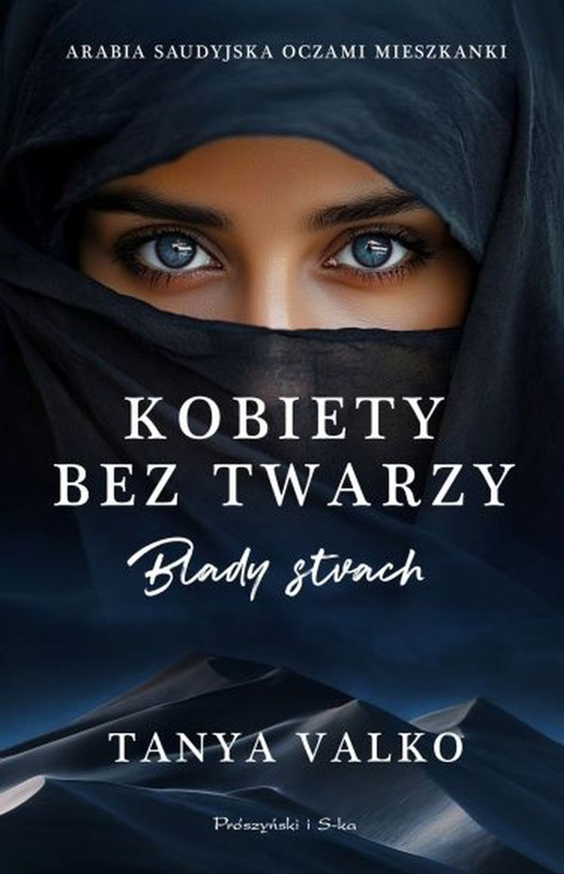 "Kobiety bez twarzy. Blady strach". Tanya Valko - zapowiedź