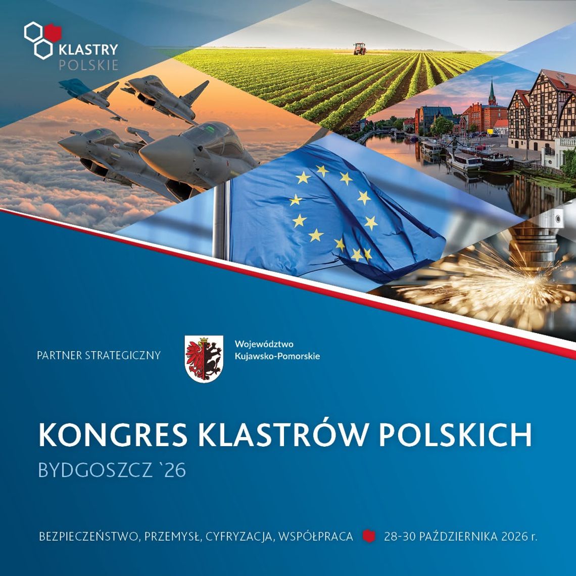 Kongres Klastrów Polskich Bydgoszcz ‘26 Kongres Klastrów Polskich Bydgoszcz ‘26