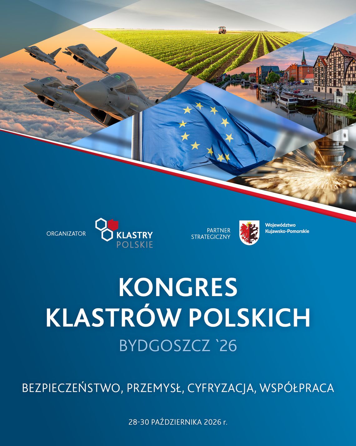 Kongres Klastrów Polskich od jutra w Bydgoszczy! Kongres Klastrów Polskich od jutra w Bydgoszczy!