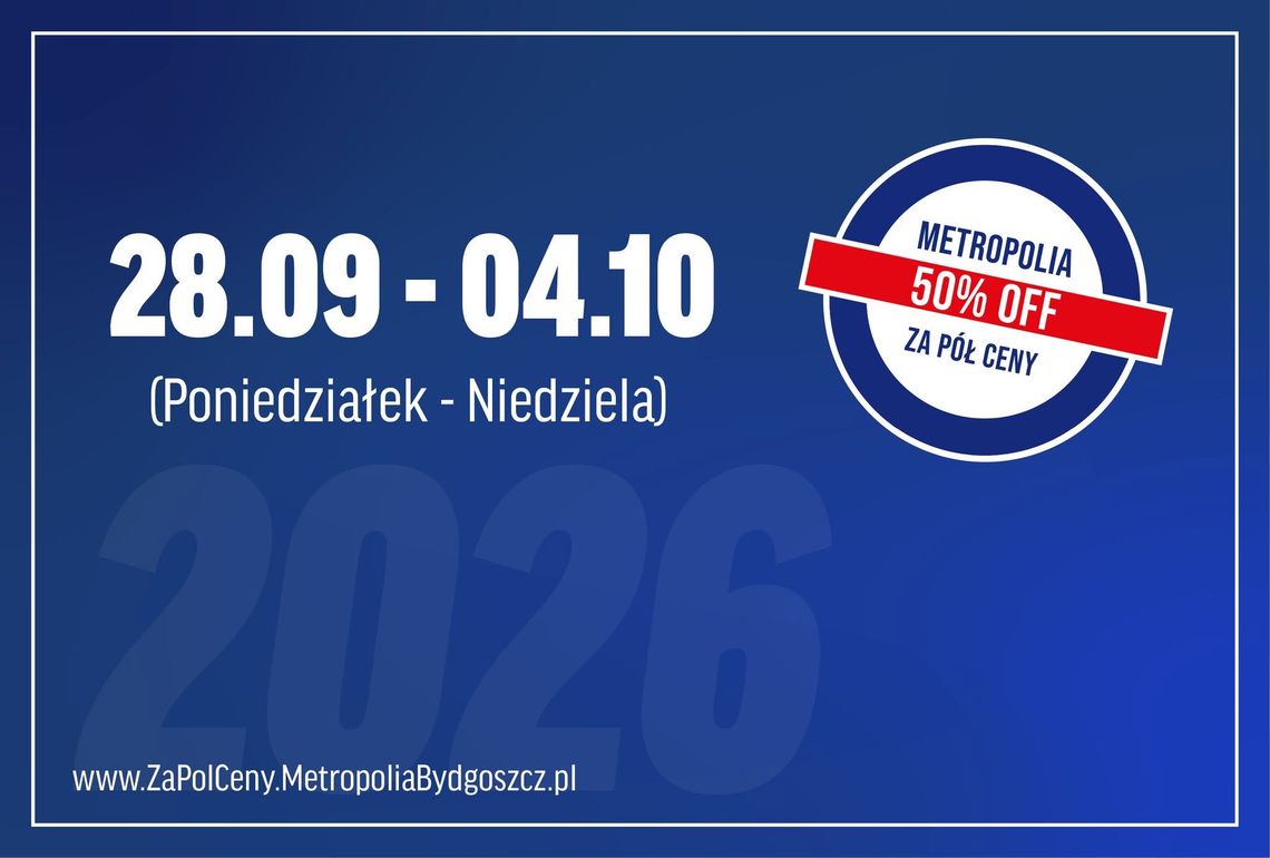 Metropolia za pół ceny wraca pod koniec września. Trwa nabór uczestników akcji w Bydgoszczy i regionie