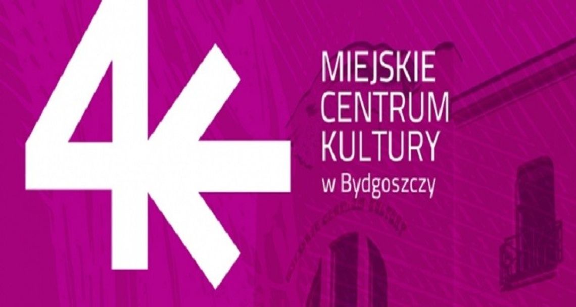 Najbliższe wydarzenia w MCK-u Bydgoszcz