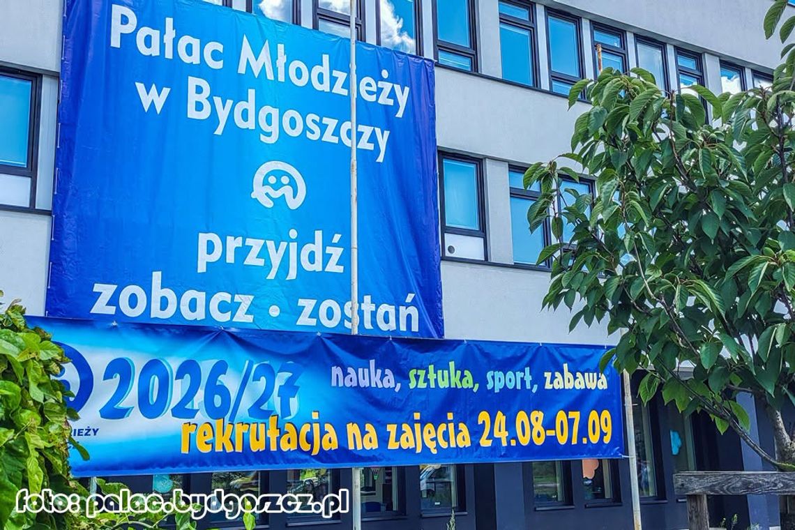 Pałac Młodzieży w Bydgoszczy otworzył zapisy na rok szkolny 2026/2027 Pałac Młodzieży w Bydgoszczy otworzył zapisy na rok szkolny 2026/2027