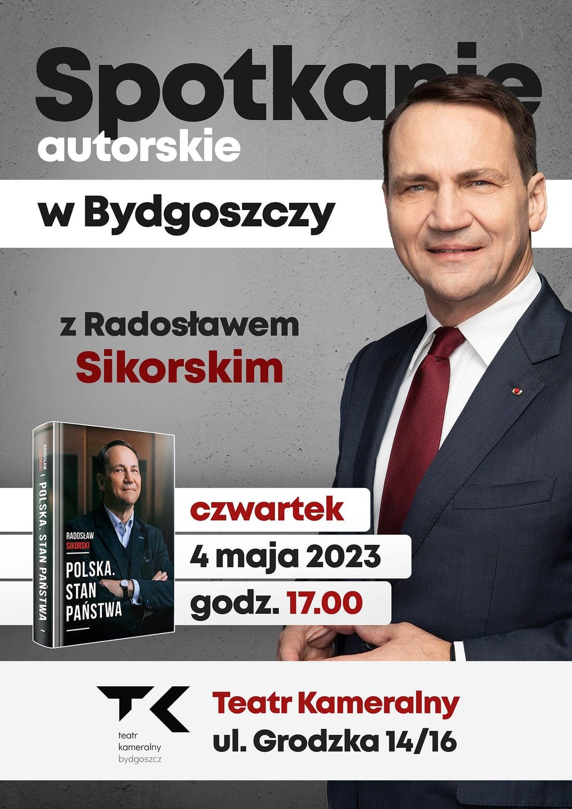Radosław Sikorski zaprasza na autorskie spotkanie "Polska. Stan Państwa"