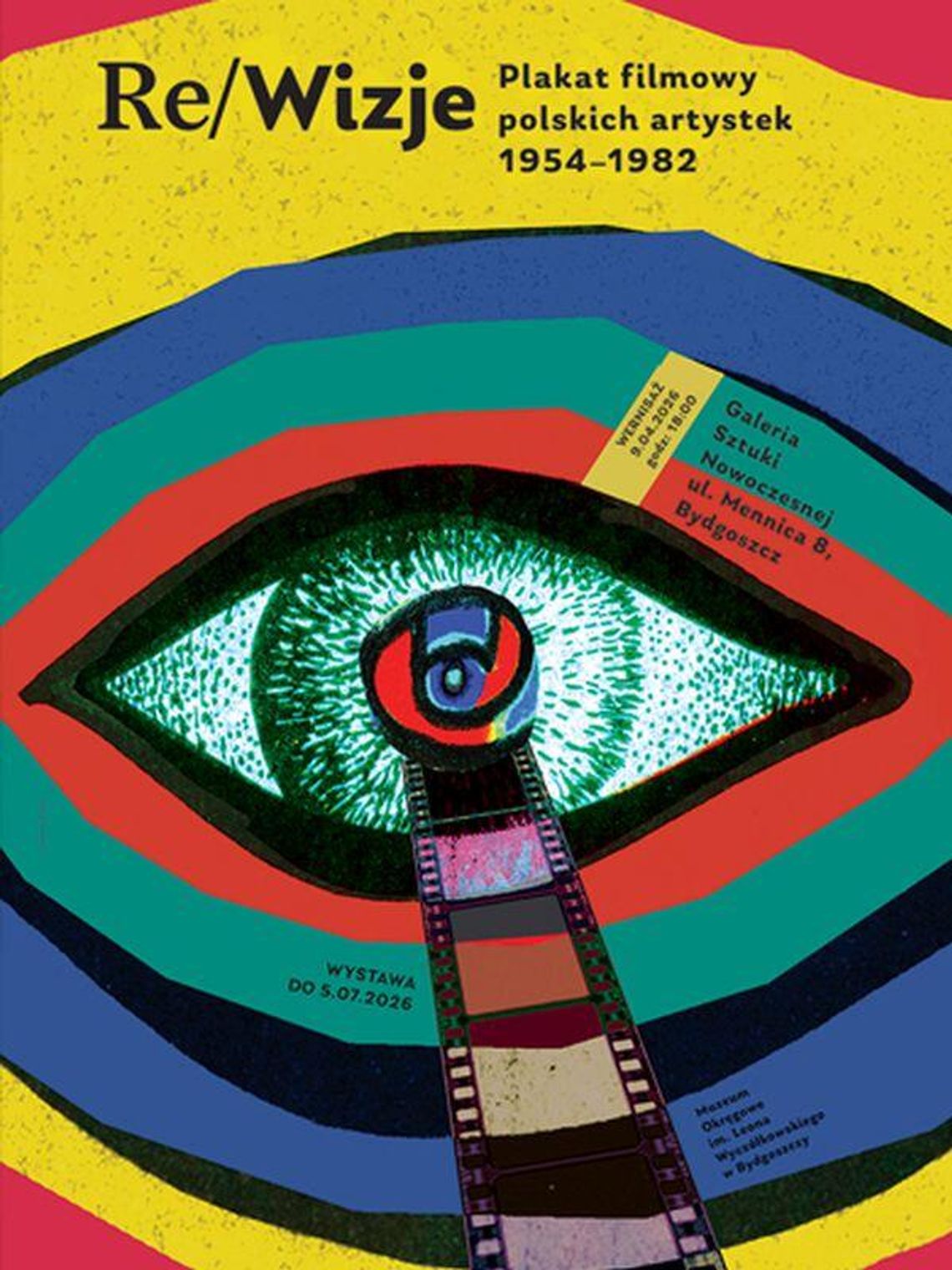 „Re/Wizje. Plakat filmowy polskich artystek 1954–1982” – wystawa w Muzeum Okręgowym im. Leona Wyczółkowskiego w Bydgoszczy
