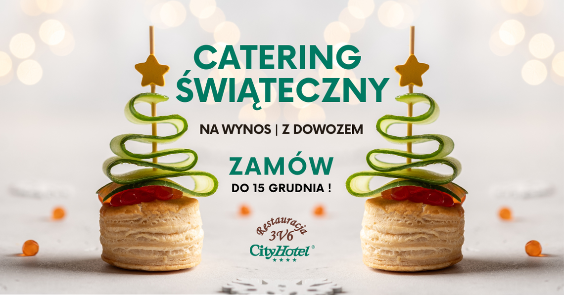 Świąteczny catering w City Hotel Bydgoszcz – zamówienia trwają!