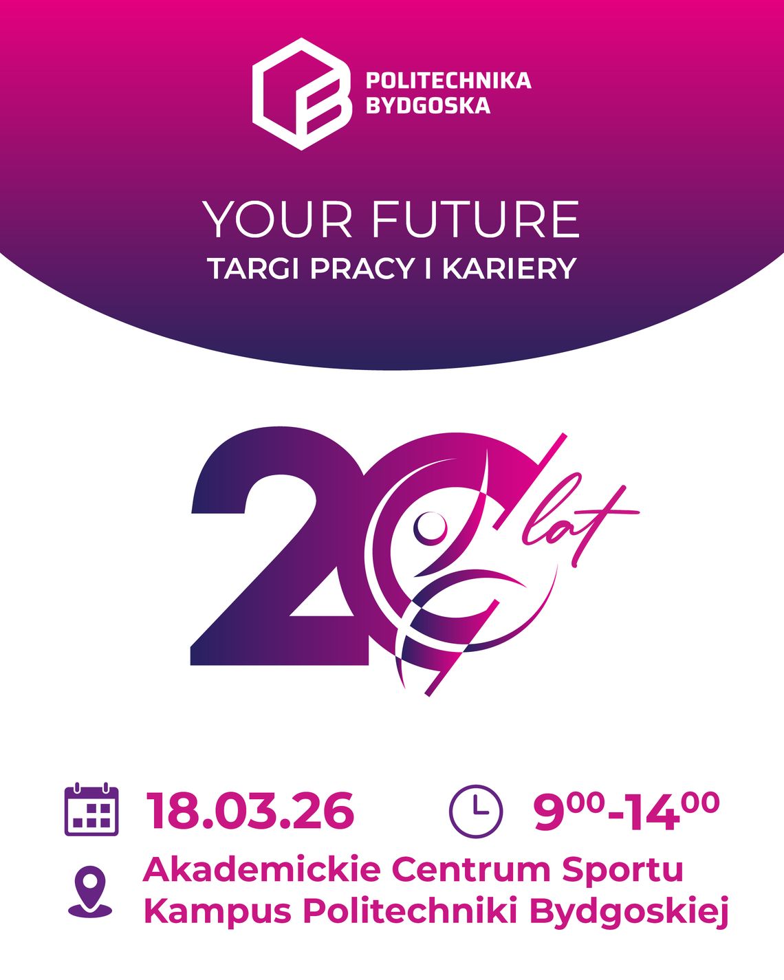 Targi Pracy i Kariery YOUR FUTURE 2026 – kluczowe wydarzenie rekrutacyjne w regionie już 18 marca w Bydgoszczy