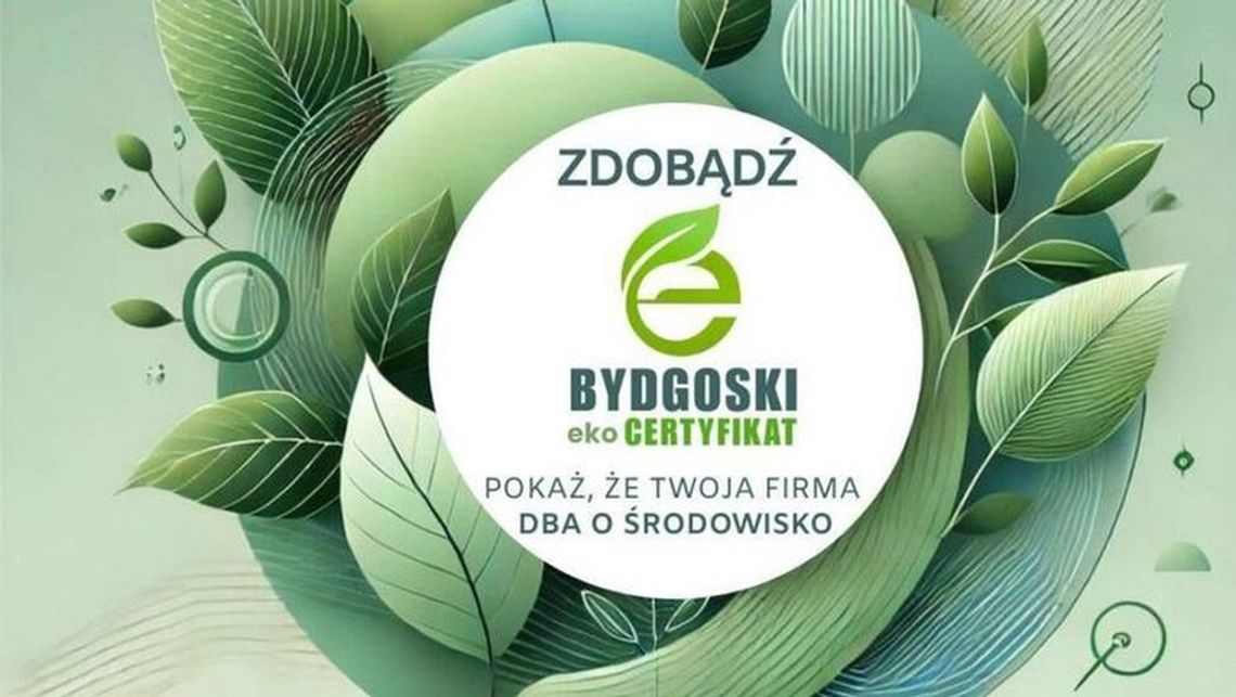 Trwa konkurs Bydgoski ekoCertyfikat dla firm wspierających gospodarkę o obiegu zamkniętym