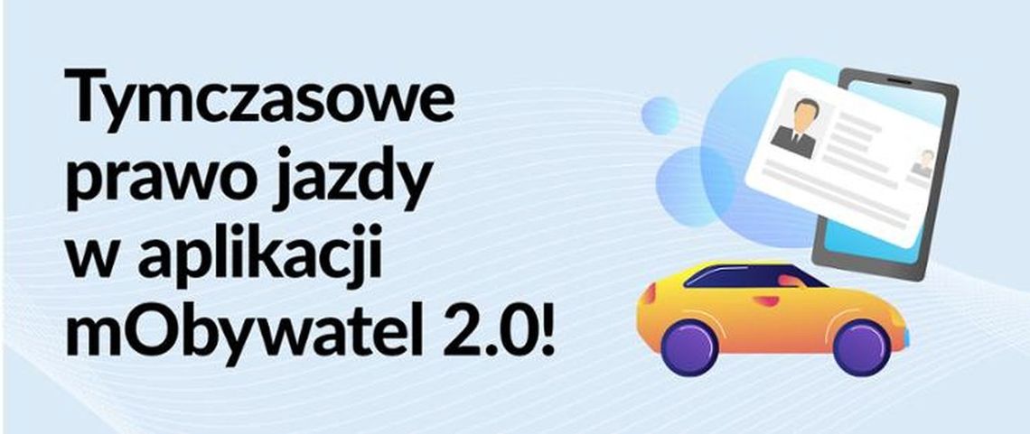 Tymczasowe prawo jazdy - nowa usługa w mObywatelu