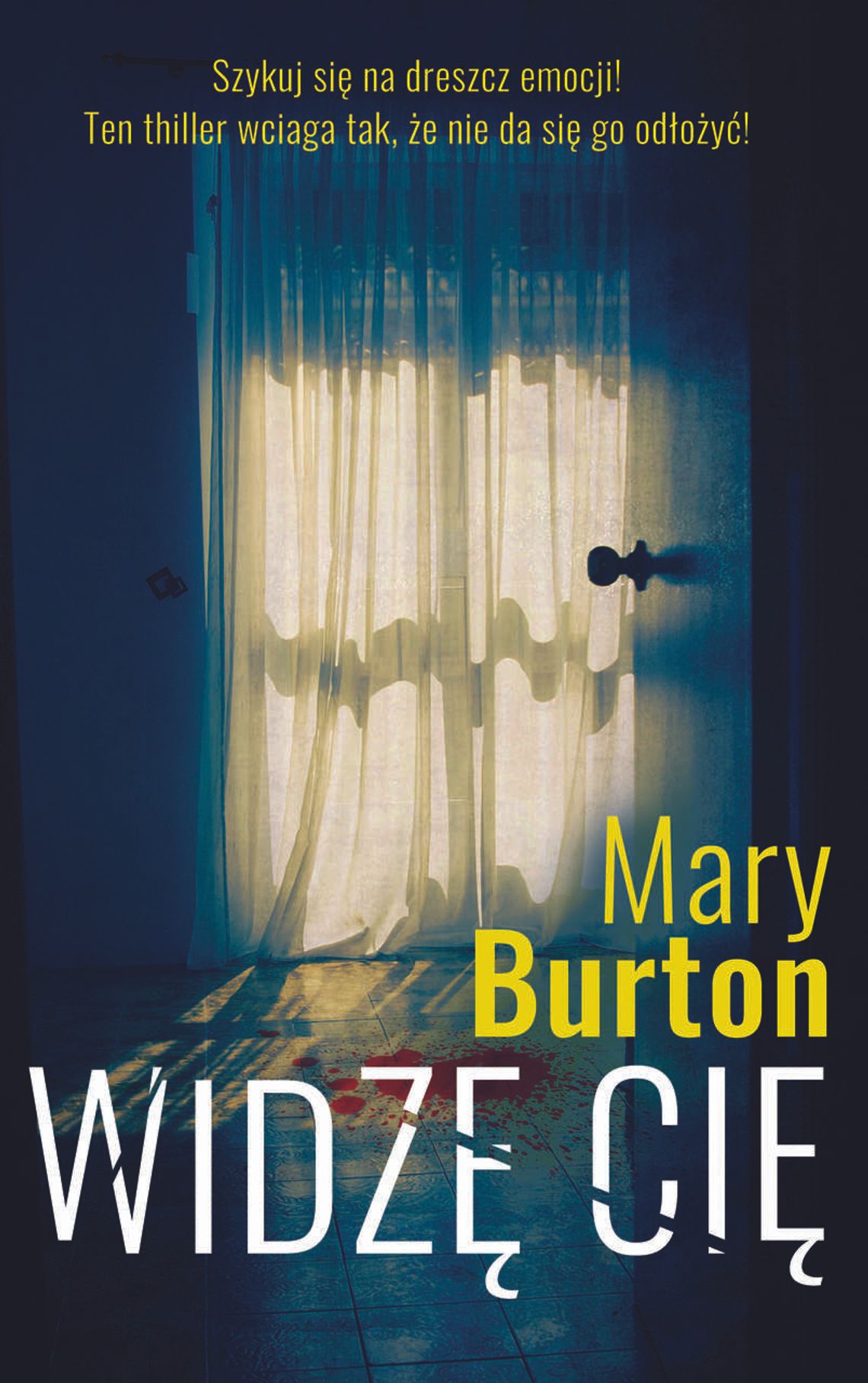 "Widzę cię" to kolejny świetny thriller w dorobku Mary Burton