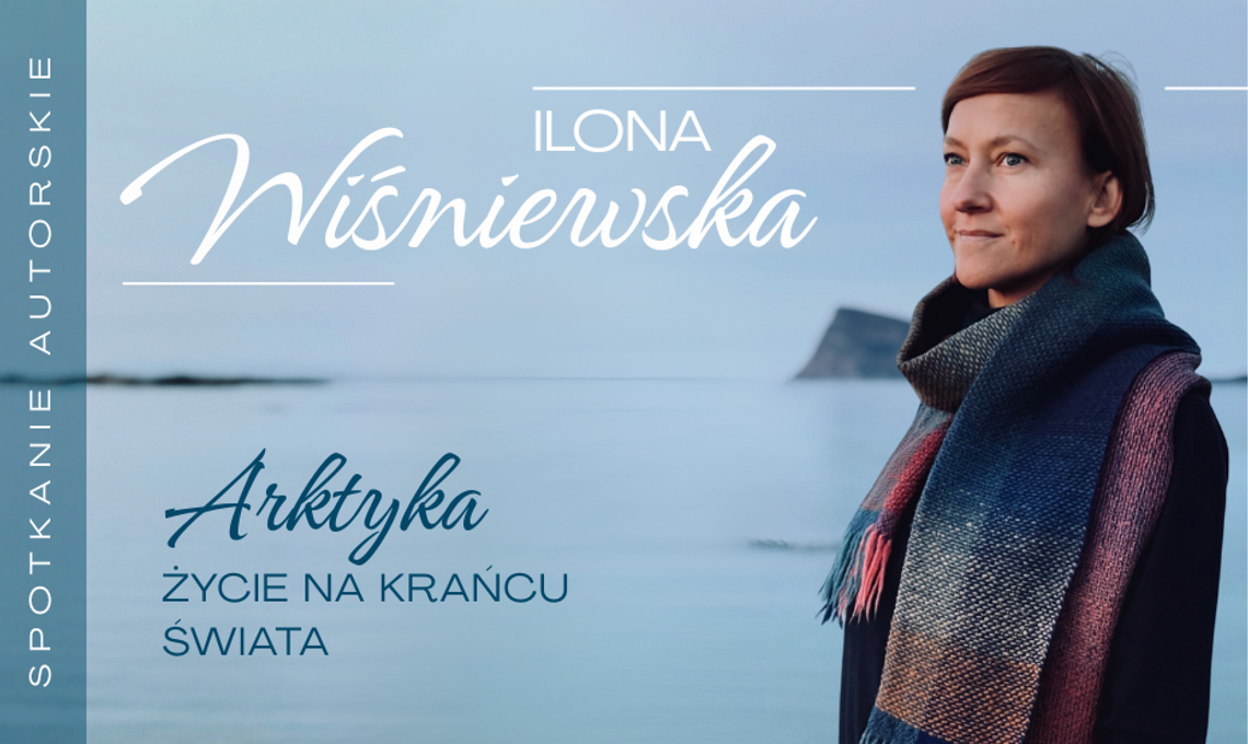 WiMBP w Bydgoszczy: Spotkanie z Iloną Wiśniewską WiMBP w Bydgoszczy: Spotkanie z Iloną Wiśniewską