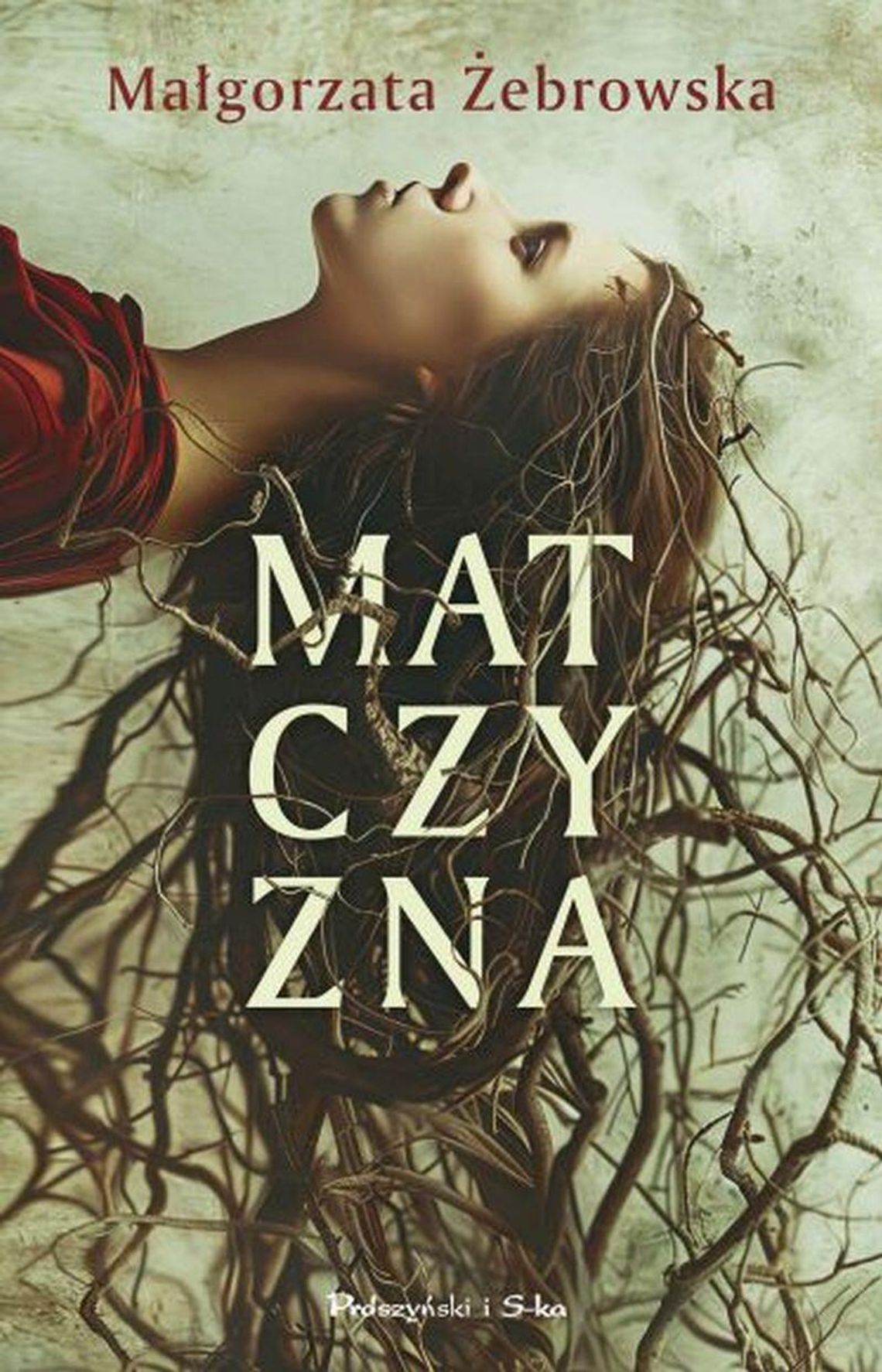 Wydawnictwo Prószyński: "Matczyzna"