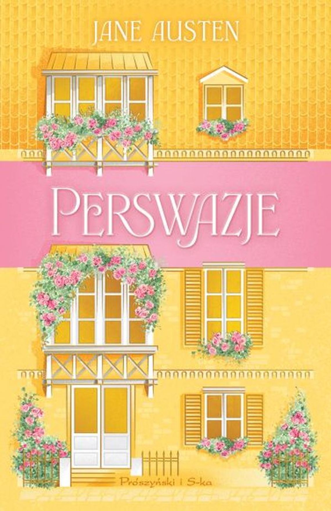 Wydawnictwo Prószyński: "Perswazje" Jane Austen