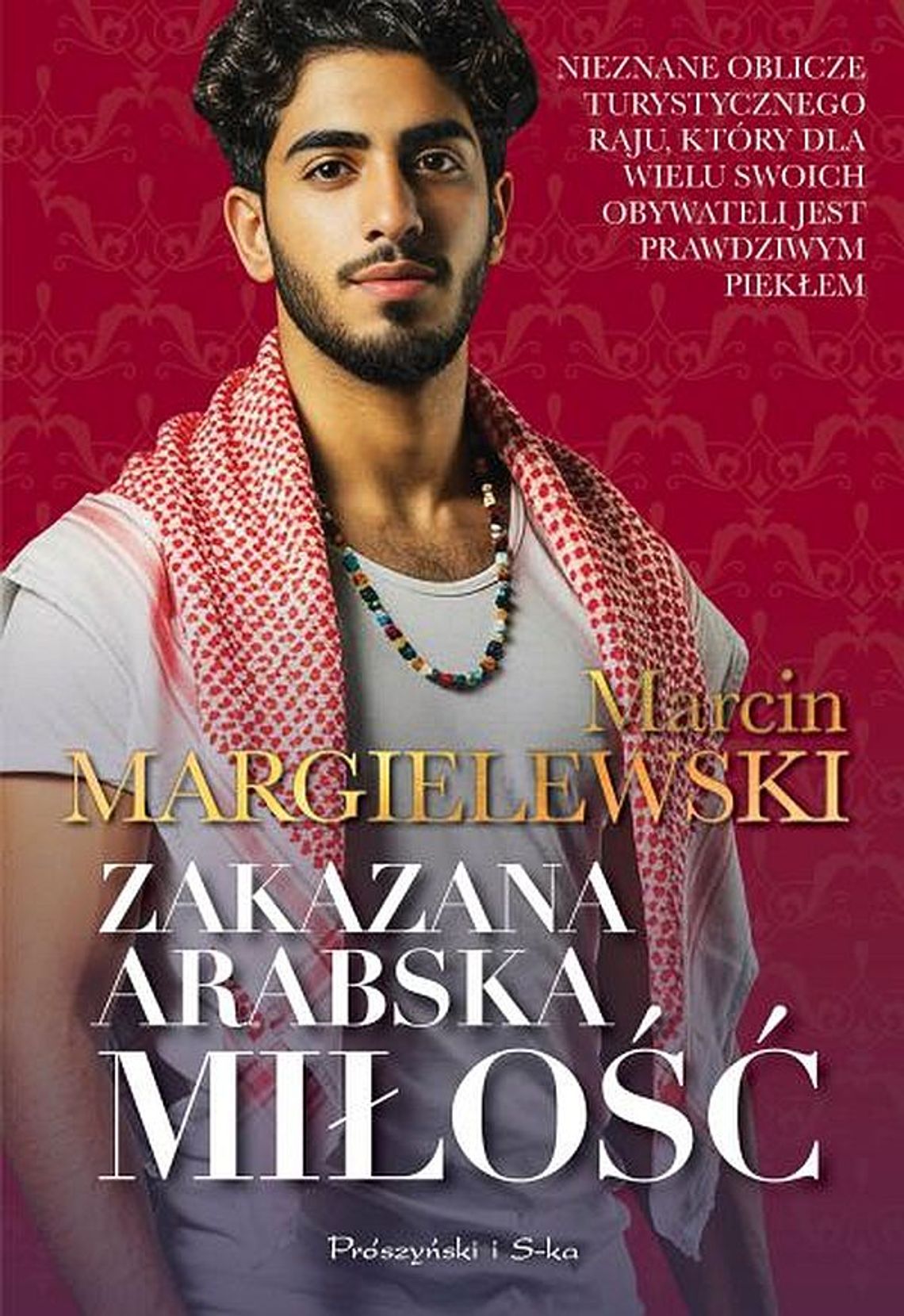 Wydawnictwo Prószyński: "Zakazana arabska miłość"