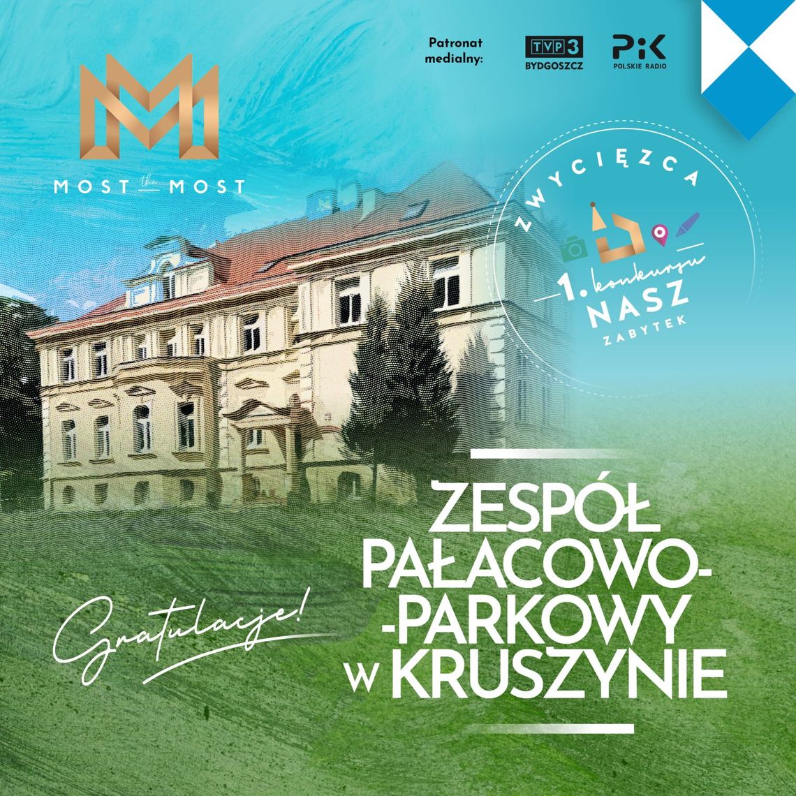 Zespół pałacowo-parkowy w Kruszynie zwycięzcą I Konkursu Nasz Zabytek Fundacji Most the Most w Kujawsko-Pomorskiem  