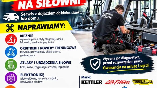 Serwis Siłowni Bydgoszcz Sprzętu Fitness/ Rehabilitacyjnego